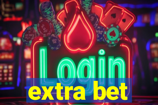 extra bet